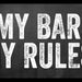 My Bar, My Rules up close